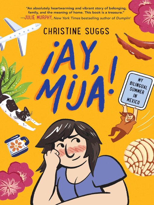 Title details for ¡Ay, Mija! (A Graphic Novel) by Christine Suggs - Wait list